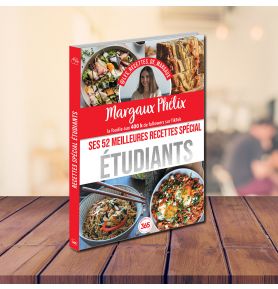 Margaux Phélix - Ses 52 meilleures recettes spécial étudiants