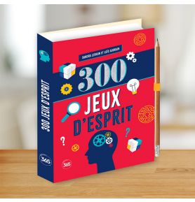 300 Jeux d'esprit